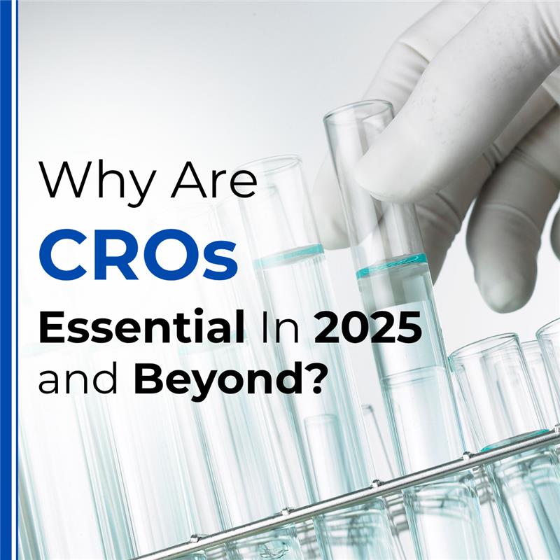 Why Are CROs Essential in 2025 and Beyond?